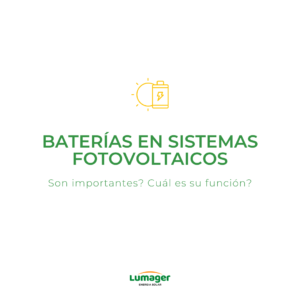 Baterías en sistemas fotovoltaicos